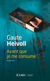 Gaute Heivoll - Avant que je me consume.