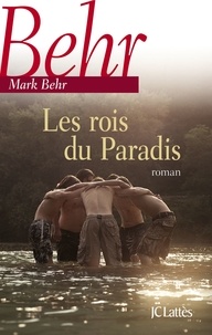 Mark Behr - Les rois du Paradis.
