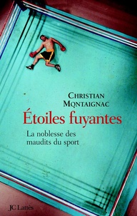 Christian Montaignac - Etoiles fuyantes.