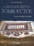 Jean-Michel Djian - Les manuscrits de Tombouctou.