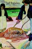 Joël Raguénès - L'honneur des Goémoniers.