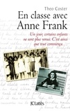 Theo Coster - En classe avec Anne Frank.