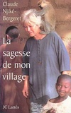 Claude Njiké-Bergeret - La sagesse de mon village.