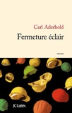 Carl Aderhold - Fermeture éclair.