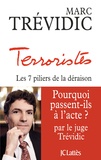 Marc Trévidic - Terroristes - Les sept piliers de la déraison.