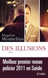 Magnus Montelius - Des illusions.