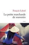 François Lelord - La petite marchande de souvenirs.