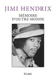 Jimi Hendrix - Mémoires d'outre-monde.