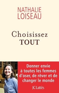 Nathalie Loiseau - Choisissez tout.