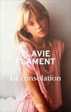 Flavie Flament - La consolation.