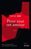 Irene Cao - Pour tout cet amour Tome 2 : .