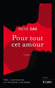 Irene Cao - Pour tout cet amour.