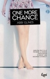 Abbi Glines - One more chance.