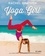 Rachel Brathen - Yoga Girl.