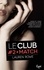 Lauren Rowe - Match - Le Club - Volume 2.