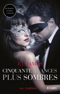 E.L. James - Fifty Shades Tome 2 : Cinquante nuances plus sombres.