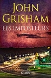 John Grisham - Les imposteurs.