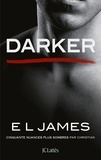 E L James - Darker - Cinquante nuances plus sombres par Christian.