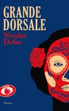 Nicolas Defoe - Grande dorsale.