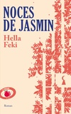 Hella Feki - Noces de jasmin.