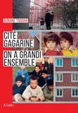 Adnane Tragha - Cité Gagarine - On a grandi ensemble.