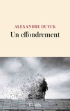 Alexandre Duyck - Un effondrement.