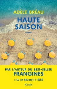 Adèle Bréau - Haute saison.