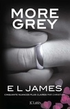 E.L. James - Fifty Shades  : More Grey.
