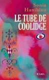 Sonia Hanihina - Le Tube de coolidge.