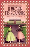Katharina Fuchs - Le Magasin des souvenirs - Thérèse et Gisela.