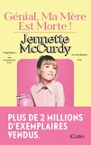 Jennette McCurdy - Génial, ma mère est morte !.