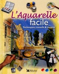 Anne-Marie Térel - L'Aquarelle facile - Techniques, conseils & astuces.