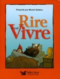 Michel Galabru - Rire c'est Vivre - Le grand livre de l'humour.