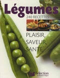 Anne Collas et Christiane Crespin - Légumes, 240 recettes - Plaisir, saveur, santé.