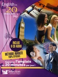  Sélection du Reader's Digest - English in 20 minutes a day - Apprenez l'anglais en 20 minutes par jour !. 6 CD audio