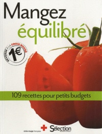 Elisa Vergne - Mangez équilibré - 109 recettes pour petits budgets.
