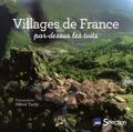 Hervé Tardy - Villages de France par-dessus les toits.