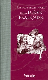 Alexandre Jardin et  Sélection du Reader's Digest - Les plus belles pages de la poésie française.