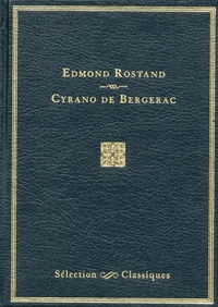 Edmond Rostand - Cyrano de Bergerac.