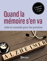  Selection Reader's Digest - Quand la mémoire s'en va - Aide et conseils pour les proches.