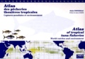 Alain Fonteneau - ATLAS DES PECHERIES THONIERES TROPICALES : ATLAS OF TROPICAL TUNA FISHERIES. - Captures mondiales et environnement.