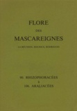  Collectif - FLORE DES MASCAREIGNES (LA REUNION, MAURICE, RODRIGUES) N°S 90 A 106 : RHIZOPHORACEES A ARALIACEES.