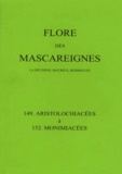 C Soopramanien et I. K. Ferguson - Flore des Mascareignes (La Réunion, Maurice, Rodrigues) - 149-152 Aristolochiacées à Monimiacées.