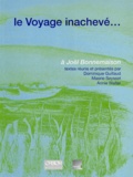 Maorie Seysset et Annie Walter - Le Voyage Inacheve... A Joel Bonnemaison.