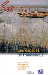 Alain Biseau et Didier Gascuel - Les Espaces De L'Halieutique. 4eme Forum Halieumetrique, Rennes 29 Juin-1er Juillet 1999.