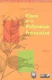 Jacques Florence - Flore de Polynésie française 2.