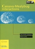 Paul-André Calatayud - Cassava-Mealybug Interactions.
