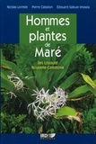 Pierre Cabalion et Nicolas Lormée - Hommes et plantes de Maré - Iles Loyauté, Nouvelle-Calédonie.