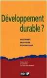Jean-Yves Martin - Développement durable ? Doctrines, pratiques, évaluations.