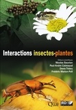 Nicolas Sauvion et Paul-André Calatayud - Interactions insectes-plantes.